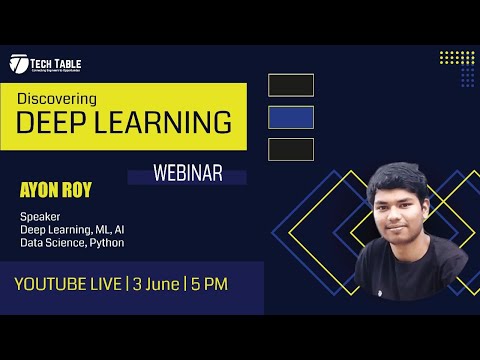 Ayon Roy | Live session on Discovering #Deep_Learning | TechTable T20 career