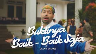 Download lagu Glenn Samuel - Buktinya Baik-Baik Saja mp3 Download lagu Glenn Samuel - Buktinya Baik-Baik Saja mp3
