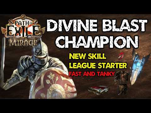 Divine Blast Champion Starter Guide - Path of Exile 3.28 Mirage