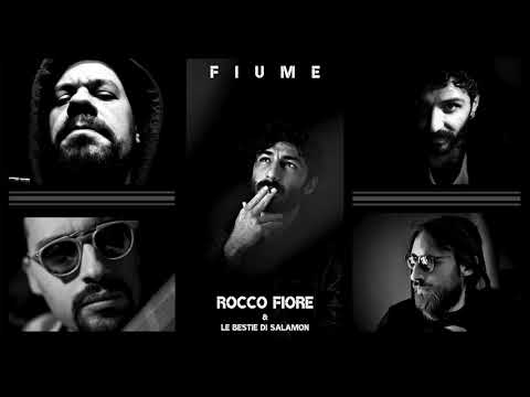 ROCCO FIORE & LE BESTIE DI SALAMON - FIUME