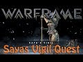 Warframe - Saya's Vigil Quest (How to get gara & warrior operator)