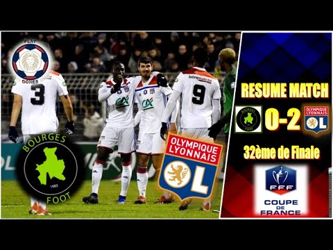 BOURGES - LYON ( 0 - 2) | RÉSUMÉ & TOUS LES BUTS | 32ÈME DE FINALE DE COUPE DE FRANCE