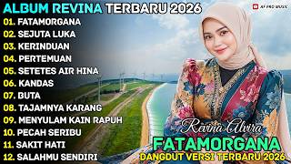 Download lagu FATAMORGANA - SEJUTA LUKA - REVINA ALVIRA - AF PRO MUSIK DANGDUT FULL ALBUM TERBARU 2026 mp3
