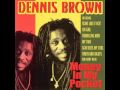 Dennis Brown - Can't keep a good man down