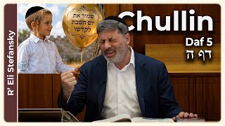 Daf Yomi Chullin Daf 5 by R' Eli Stefansky