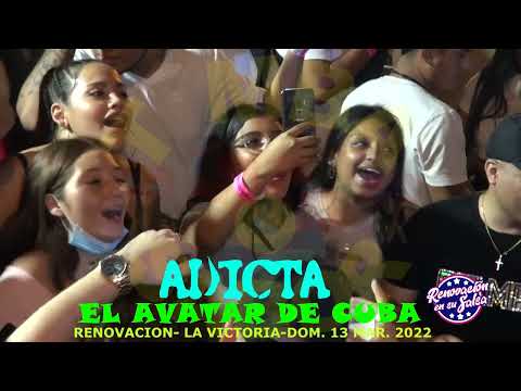 ADICTA ♫ EL AVATAR DE CUBA ♫ RENOVACION EN SU SALSA♫ 4K FULL HD ♫ LA VICTORIA ♫ 13 MAR.2022