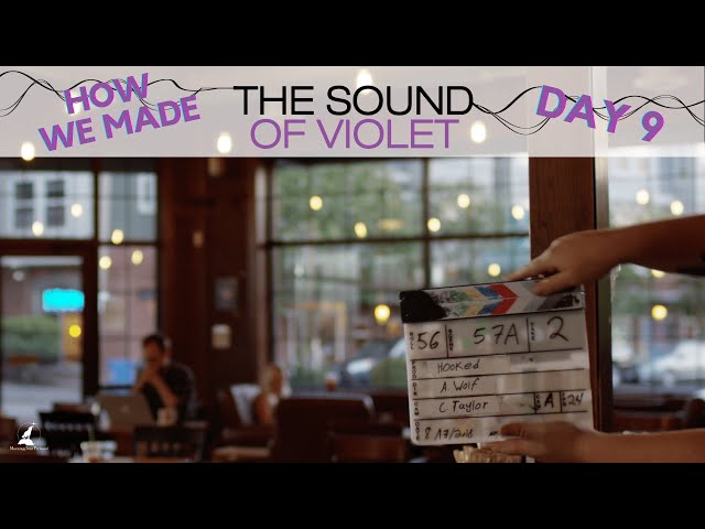 Day 9: How We Made The Sound of Violet