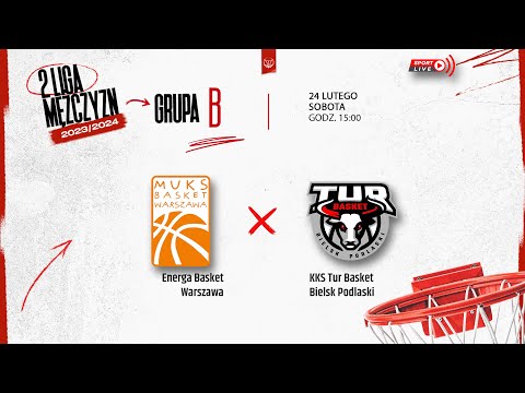 Energa Basket Warszawa - KKS Tur Basket Bielsk Podlaski (2 LM)