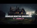 Merinding Jangan Nonton Sendirian Film Horor Indonesia Terbaru 2024 Full Movie
