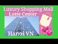 Luxury Shopping Mall Lotte Center Hanoi VN Vlog 30 By Mommy JO