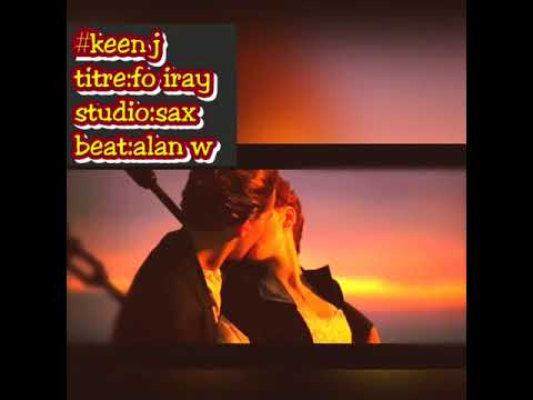 keen'j-Fo Iray (Nouveauté Gasy-Label IMM 2018)