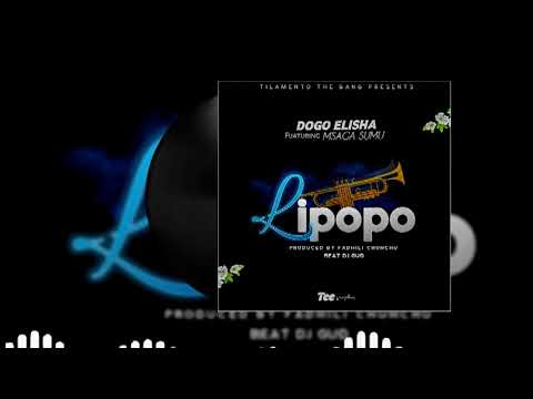 Dogo Elisha Feat. Msaga Sumu - Lipopo (Official Audio)