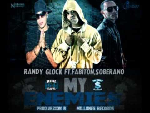 Fabiton ft.Randy Glock Y Soberano-My Enemies
