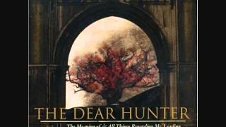 The Dear Hunter - Vital Vessels Vindicate