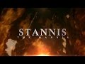 Stannis the Mannis - Ultimate Badass Montage ...