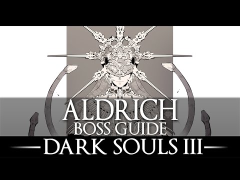 Aldrich, Devourer of Gods / Boss Guide / Dark Souls 3 / Simple Strategy / Walkthrough