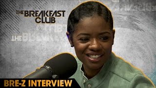 Bre-Z Interview at The Breakfast Club Power 105.1 (05/10/2016)