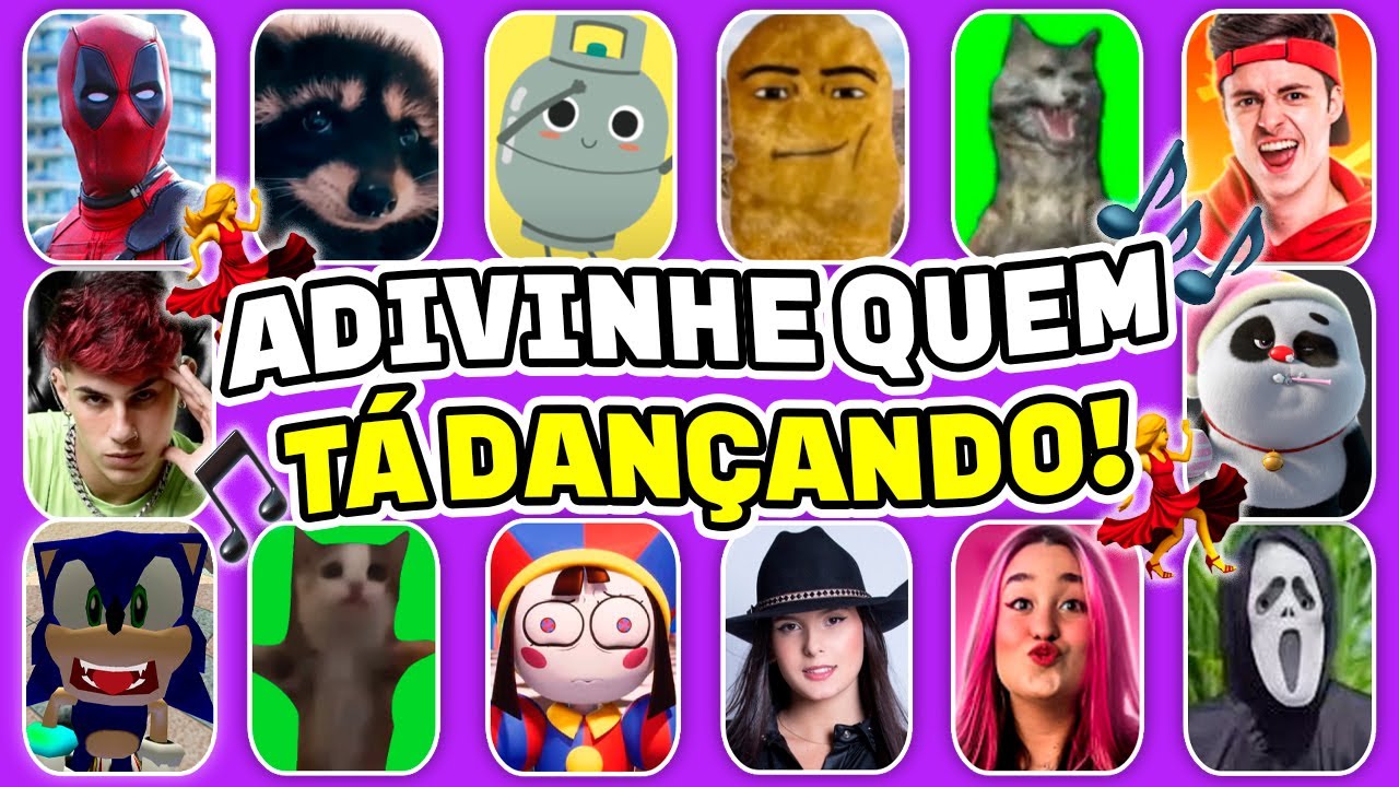 ADIVINHE QUEM TÁ DANÇANDO! 💃🎵 Ó U Gás, Deadpool, Pedro Pedro, Void Cauan,Sonic,Enaldinho,Emilly Vick