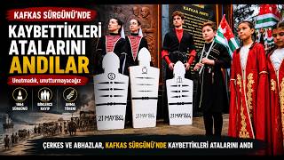 Çerkes ve Abhazlar, Kafkas Sürgünü’nde Kaybettikleri Atalarını Andı