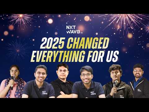NxtWave 2025 Year-End Wrap | A Year of Life-Changing Growth🎯