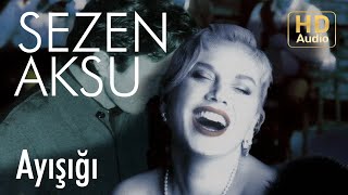Sezen Aksu - Ayışığı (Official Audio)
