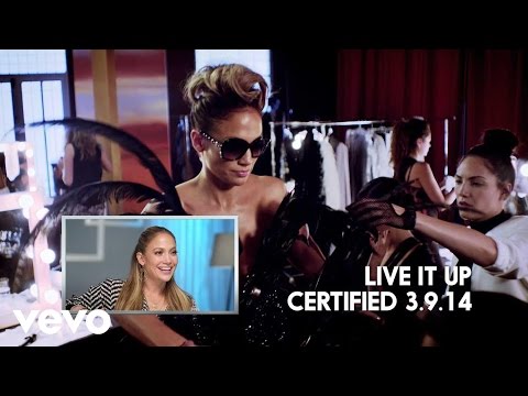 Jennifer Lopez - #VevoCertified, Pt. 7: Live It Up (Jennifer Commentary)
