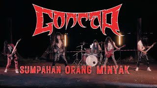 Download lagu GONCAR - SUMPAHAN ORANG MINYAK mp3
