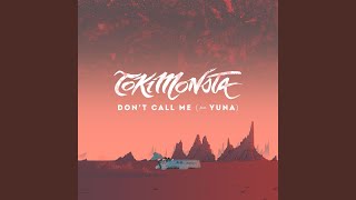 Don't Call Me (feat. Yuna)