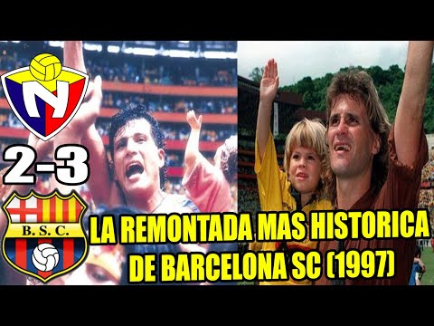 EL NACIONAL 2 BARCELONA 3! BSC'S MOST EPIC COMEBACK TO BECOME 1997 CHAMPION!