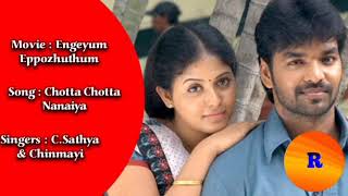 Download lagu Chotta Chotta Nanaya Vaithai Song From Engeyum Eppozhuthum Movie With Tamil Lyrics mp3