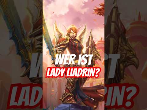 Who is Lady Liadrin?
