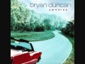 bryan duncan - if you pray for me