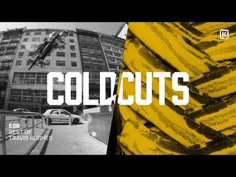 Best Of Travis Hughes  - Kink BMX Cold Cuts Ep. 8