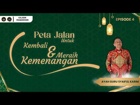 SADAR MASIH TERTUTUP - EPISODE 4 | SYAIFUL KARIM | KAJIAN MAKRIFAT | KAJIAN RAMADHAN