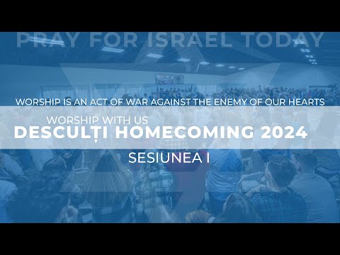Desculti Homecoming 2024 Sesiunea I