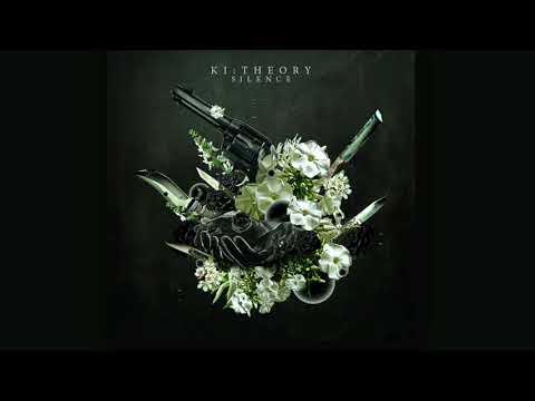 Ki:Theory - Breaking The Silence