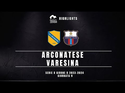 [HIGHLIGHTS] Serie D Gir. B 23/24 - Arconatese - Varesina