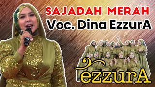 Download lagu EZZURA 'SAJADAH MERAH' Voc. Dina Ezzura || Live Desa Pawuhan Batur Banjarnegara mp3