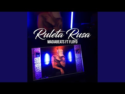Ruleta Rusa (feat. Floyd)