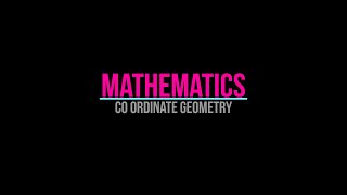 Co ordinate geometry