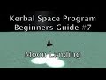 Kerbal Space Program - Tutorial For Beginners - Part 7 - First Moon Landing