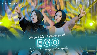 Download lagu Ego - Mira Putri ft Damara De ft Vip Music ( Live Music) mp3