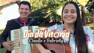 Dia da Vitória - Claudio e Gabrielly 