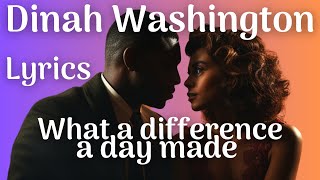 Dinah Washington What a Difference a Day Made Lyric Video