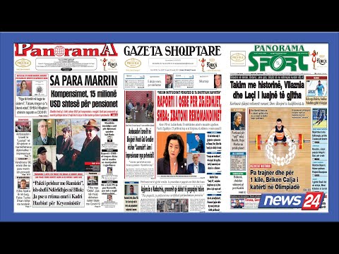 29 korrik 2021 "Shtypi i dites" ne News24 - "Koha per t'u zgjuar" nga Bashkim Hoxha