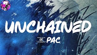 2Pac - Unchained (Lyric Video) | Myspace