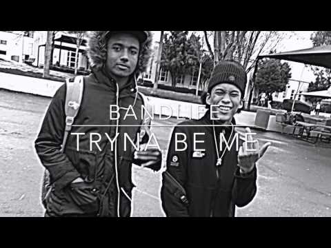 Bandlife - Tryna Be Me
