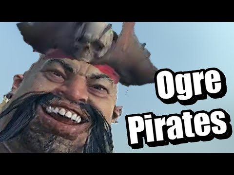 Ogre Pirates!