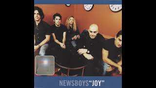 Joy [Radio Edit] - Newsboys