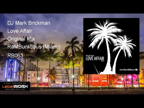 DJ Mark Brickman - Love Affair (Original Mix)